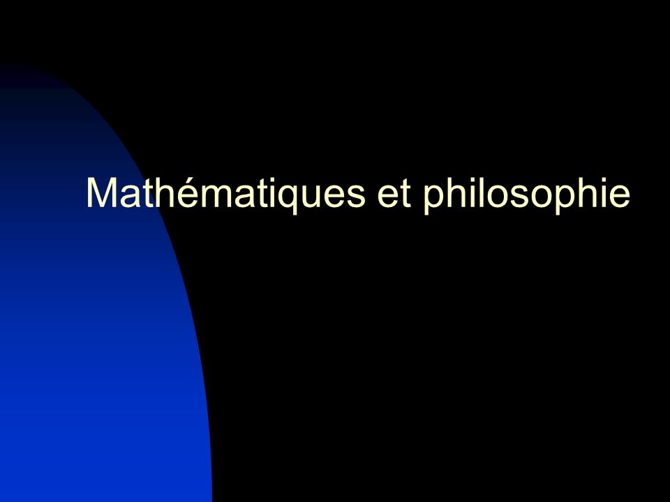 Mathématiques et philosophie