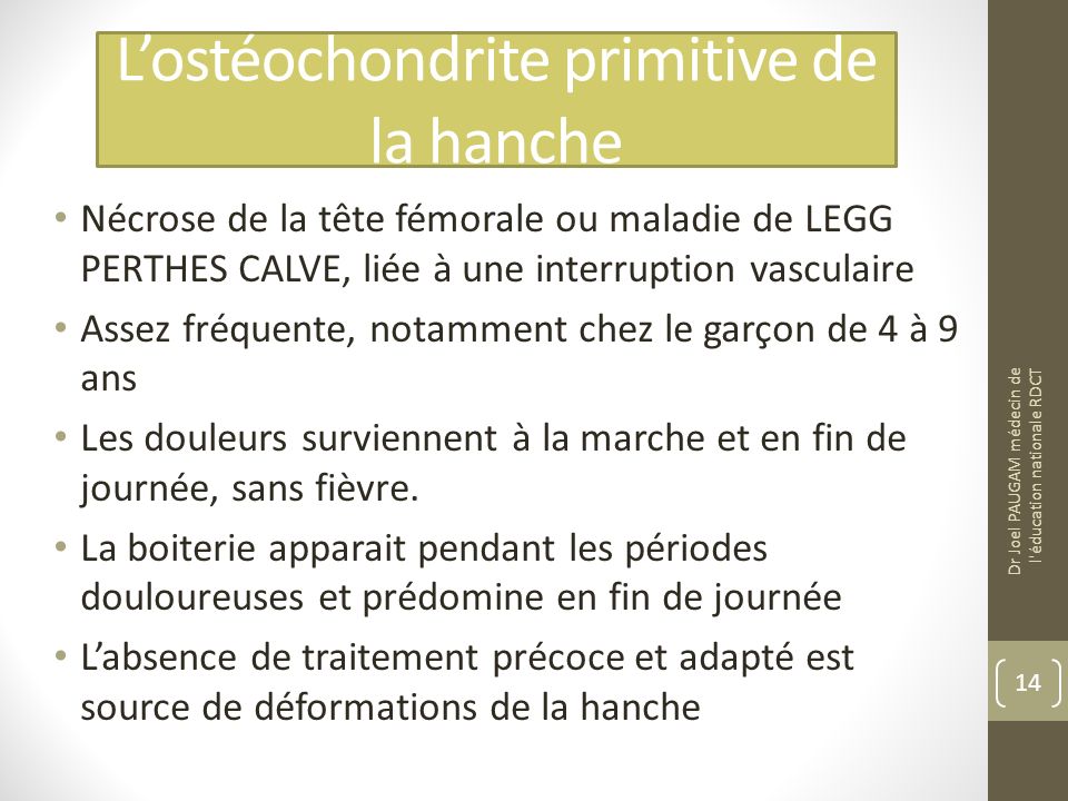L’ostéochondrite primitive de la hanche