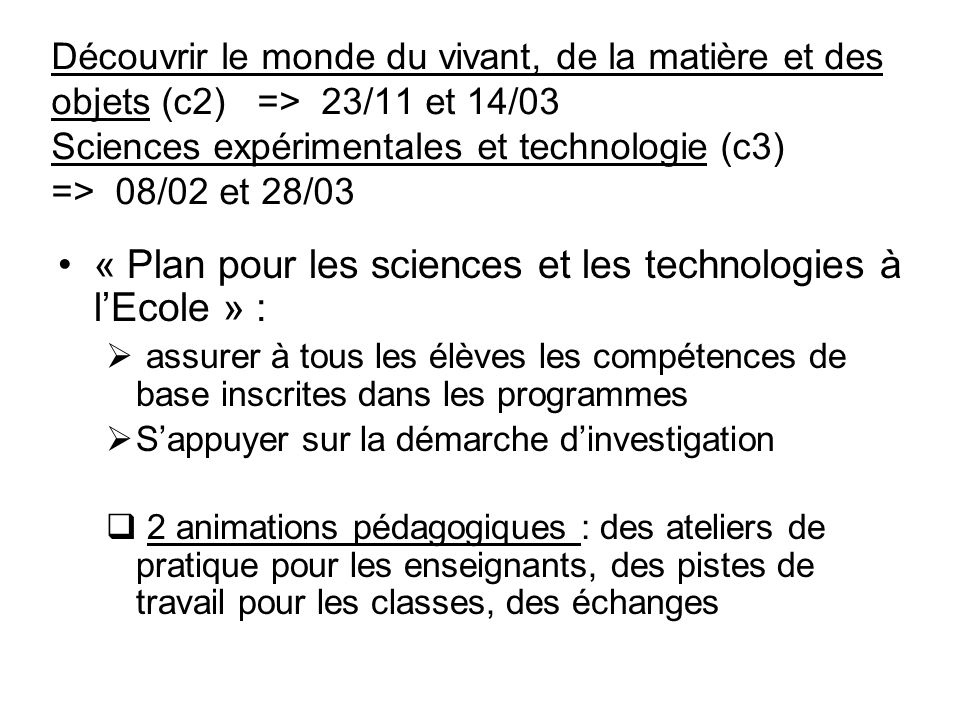 « Plan pour les sciences et les technologies à l’Ecole » :