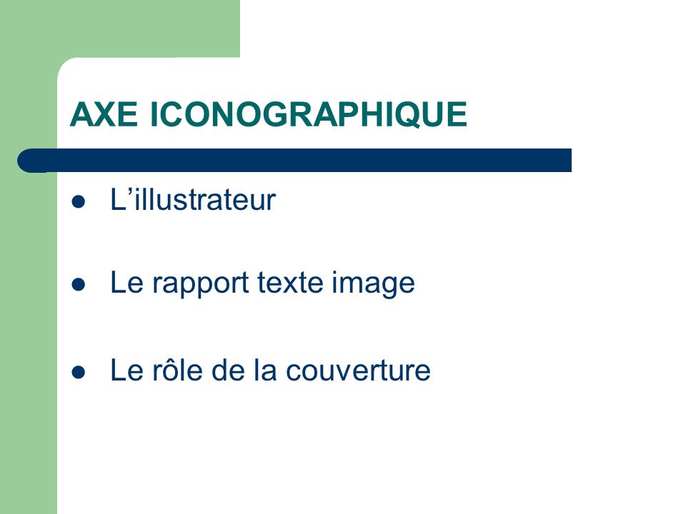 AXE ICONOGRAPHIQUE L’illustrateur Le rapport texte image
