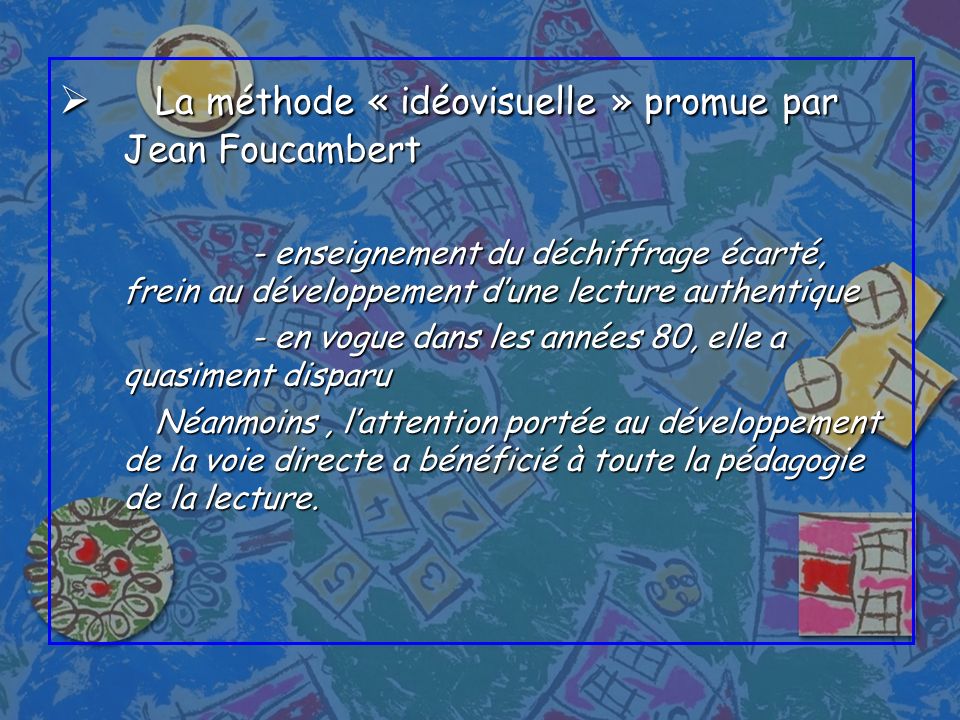La méthode « idéovisuelle » promue par Jean Foucambert
