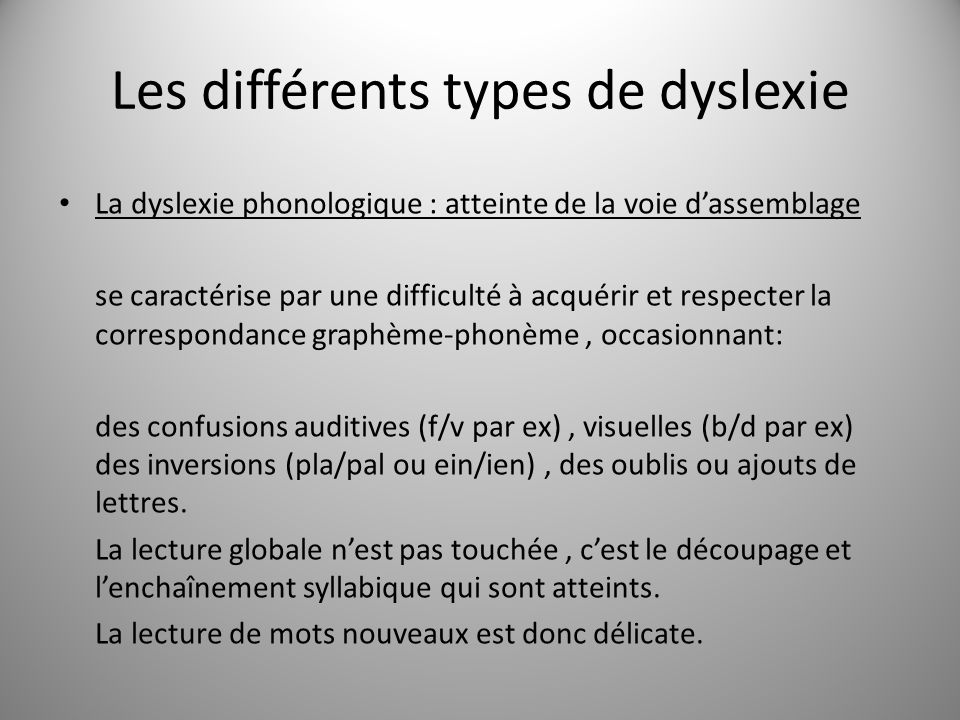 La Dyslexie : Les différents types de dyslexie