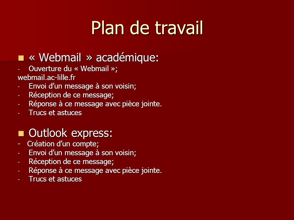 Plan de travail « Webmail » académique: Outlook express: