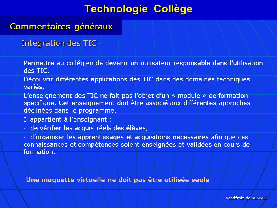 Technologie Collège Commentaires généraux Intégration des TIC