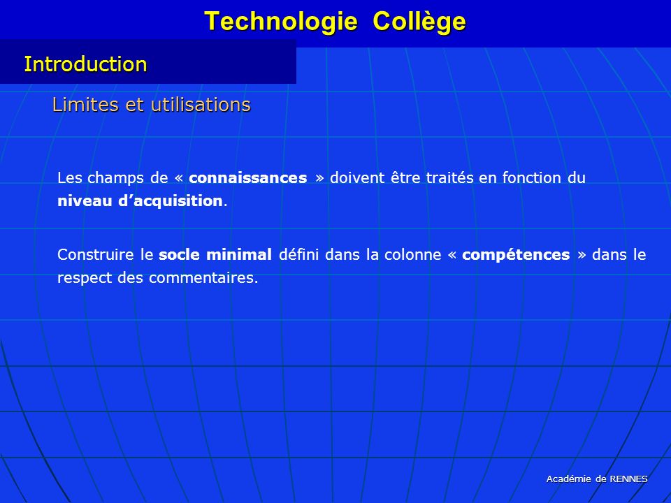 Technologie Collège Introduction Limites et utilisations