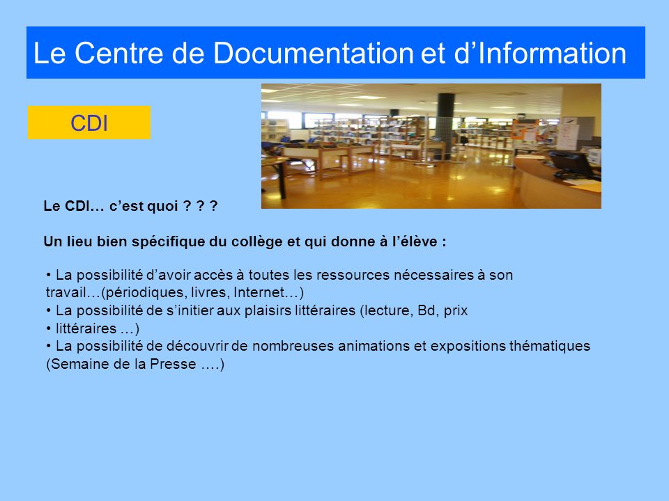Le Centre de Documentation et d’Information