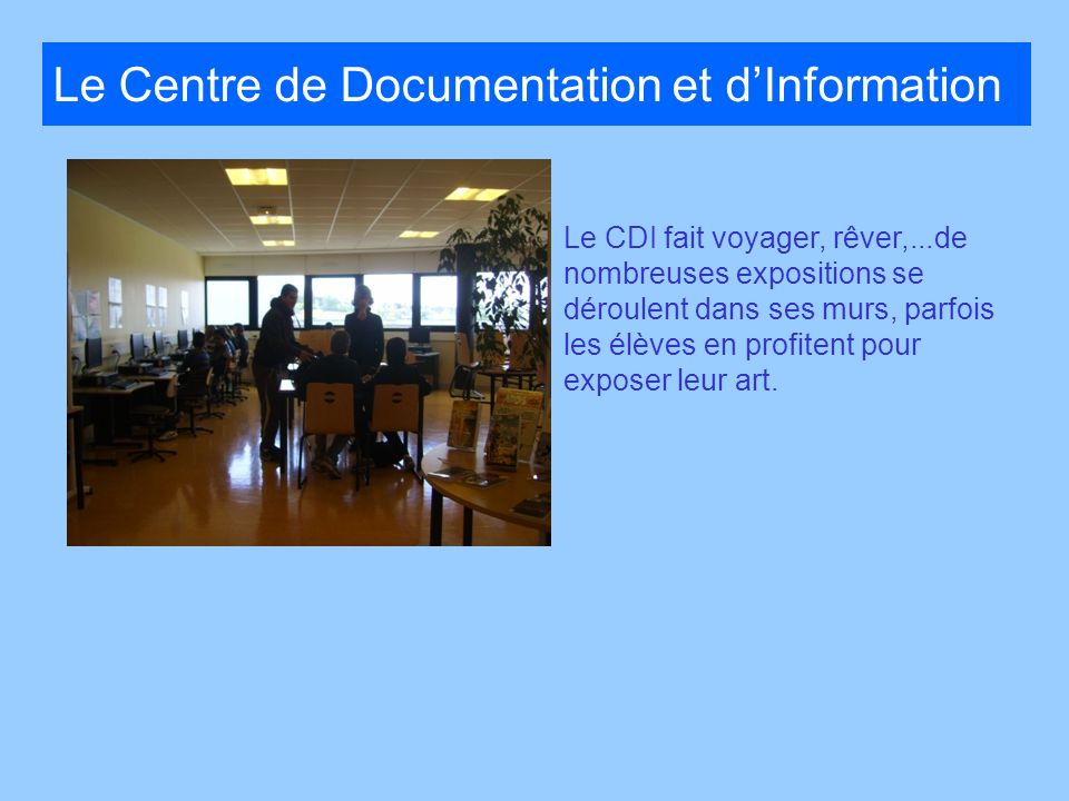 Le Centre de Documentation et d’Information
