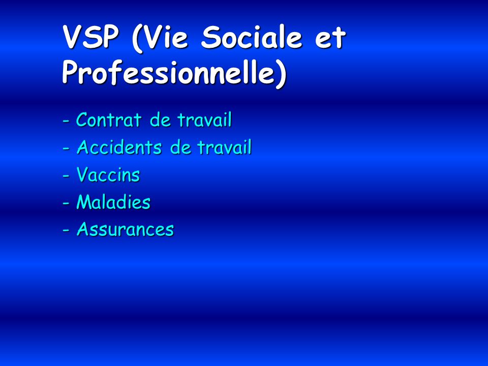 VSP (Vie Sociale et Professionnelle)