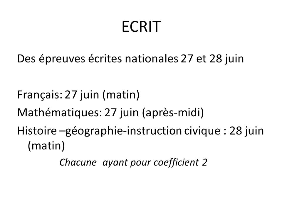 ECRIT Des épreuves écrites nationales 27 et 28 juin