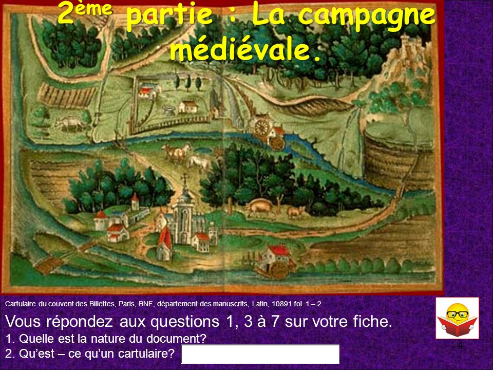 2ème partie : La campagne médiévale.