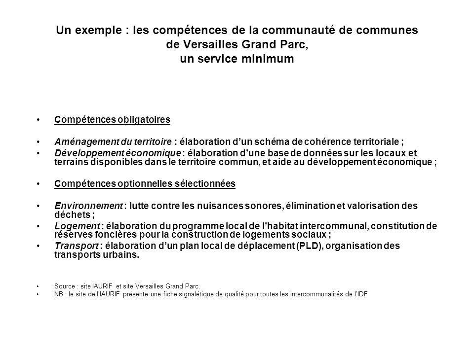 Un exemple : les compétences de la communauté de communes de Versailles Grand Parc, un service minimum