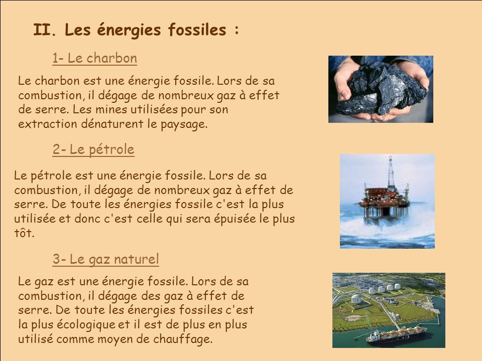 II. Les énergies fossiles :