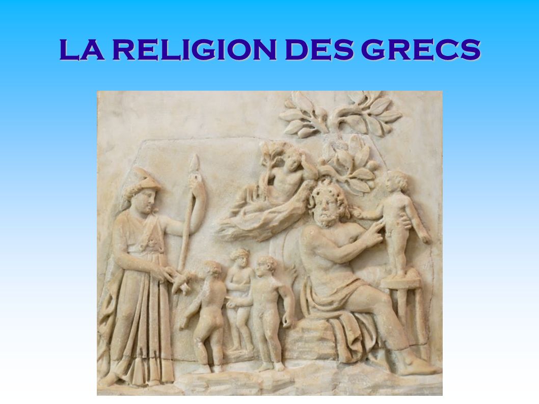 LA RELIGION DES GRECS