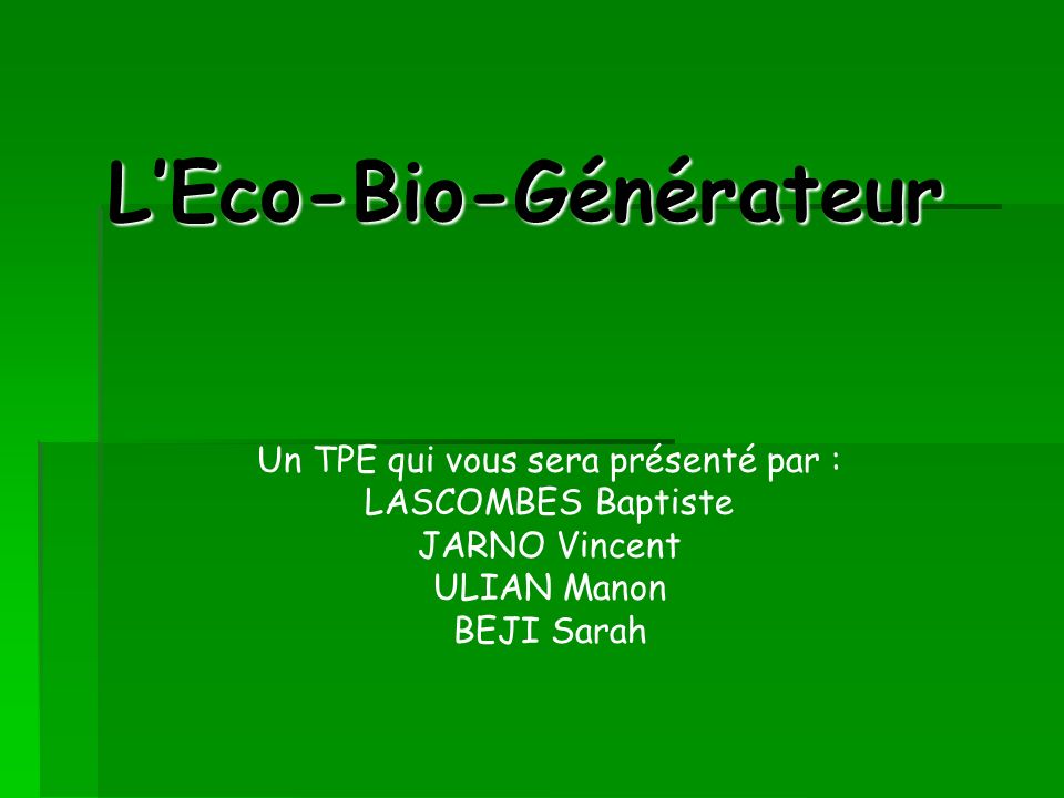 L’Eco-Bio-Générateur