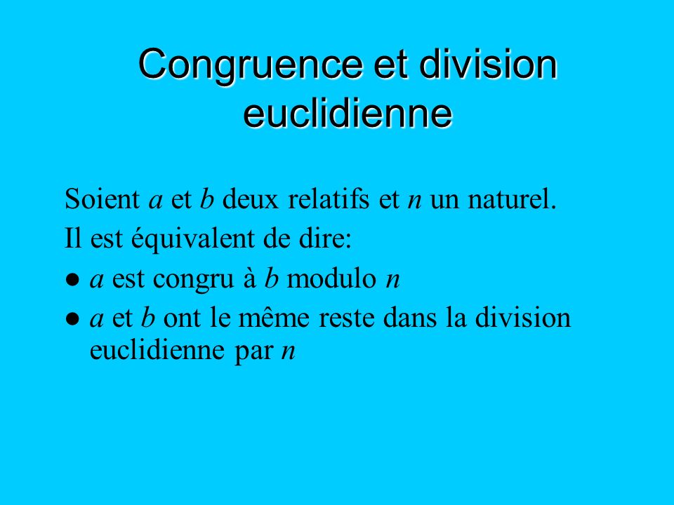 Congruence et division euclidienne