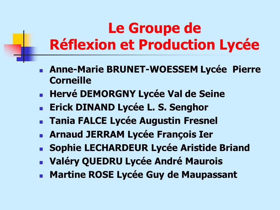 Le Groupe de Réflexion et Production Lycée