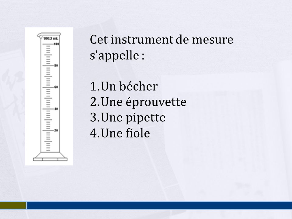 Cet instrument de mesure s’appelle :
