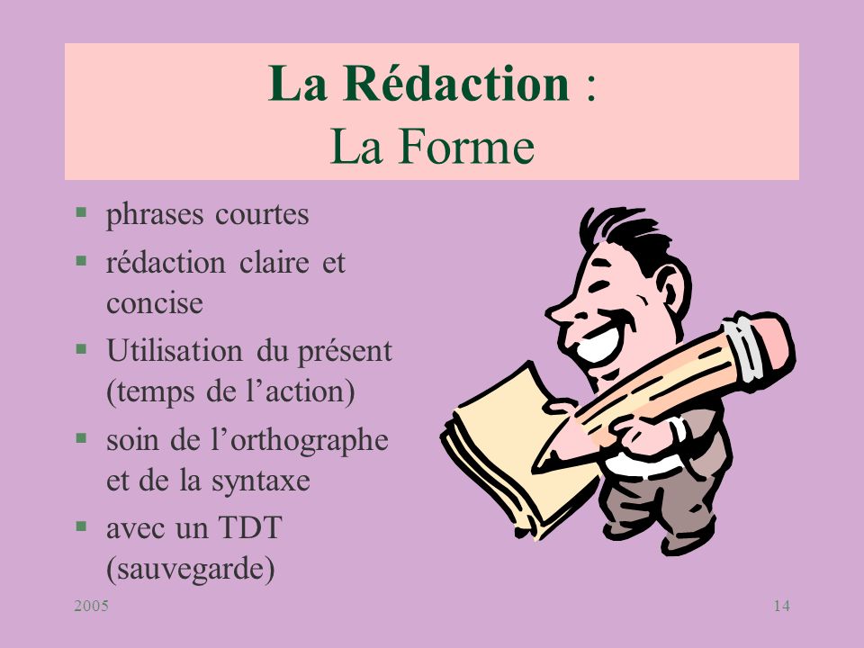 La Rédaction : La Forme phrases courtes rédaction claire et concise