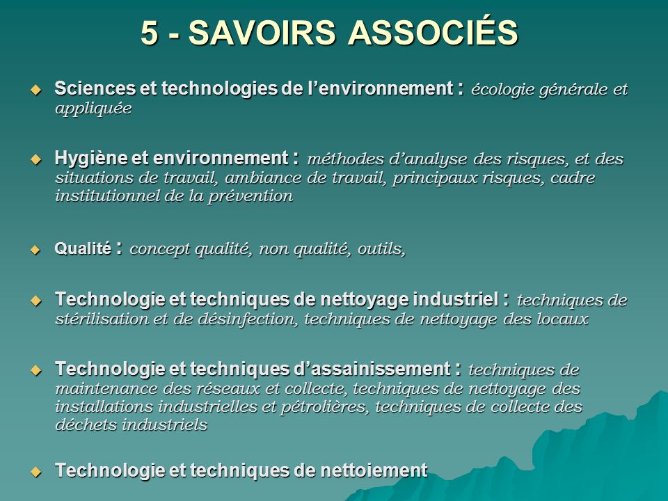 5 - SAVOIRS ASSOCIÉS Sciences et technologies de l’environnement : écologie générale et appliquée.