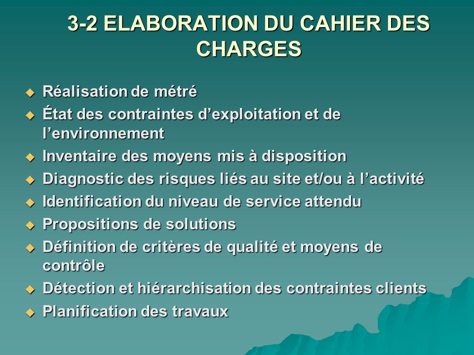 3-2 ELABORATION DU CAHIER DES CHARGES