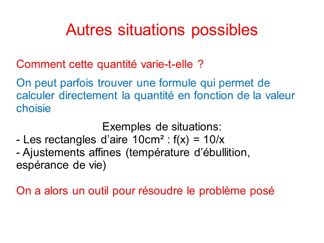 Autres situations possibles