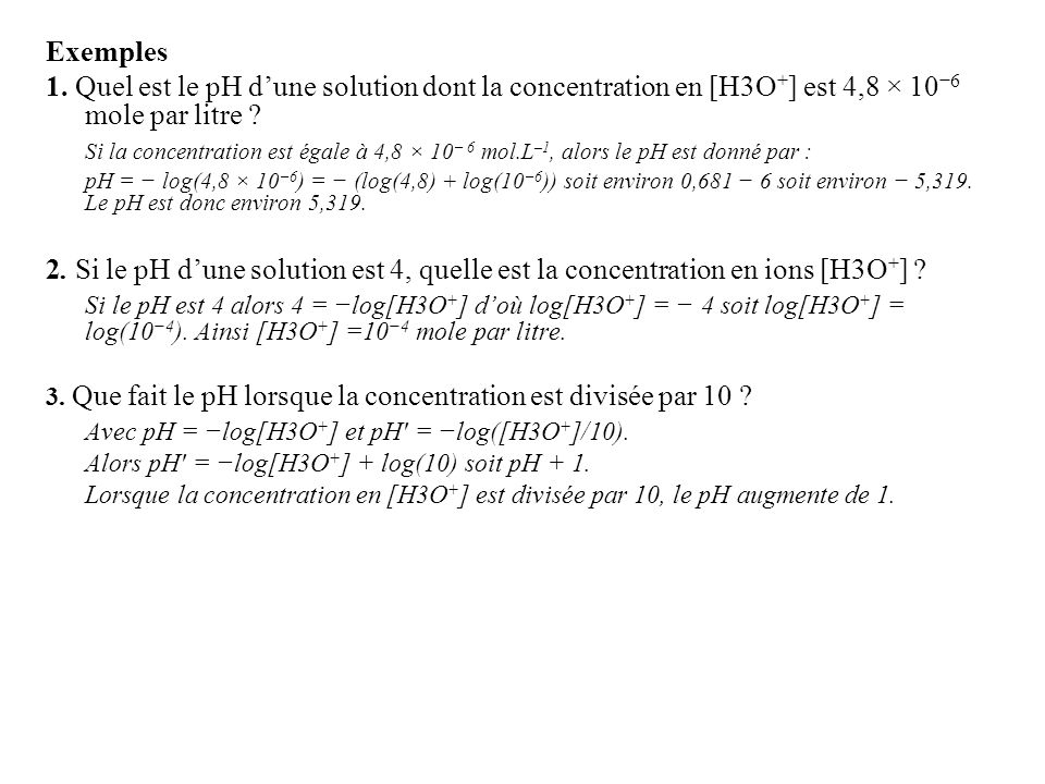 Avec pH = −log[H3O+] et pH′ = −log([H3O+]/10).