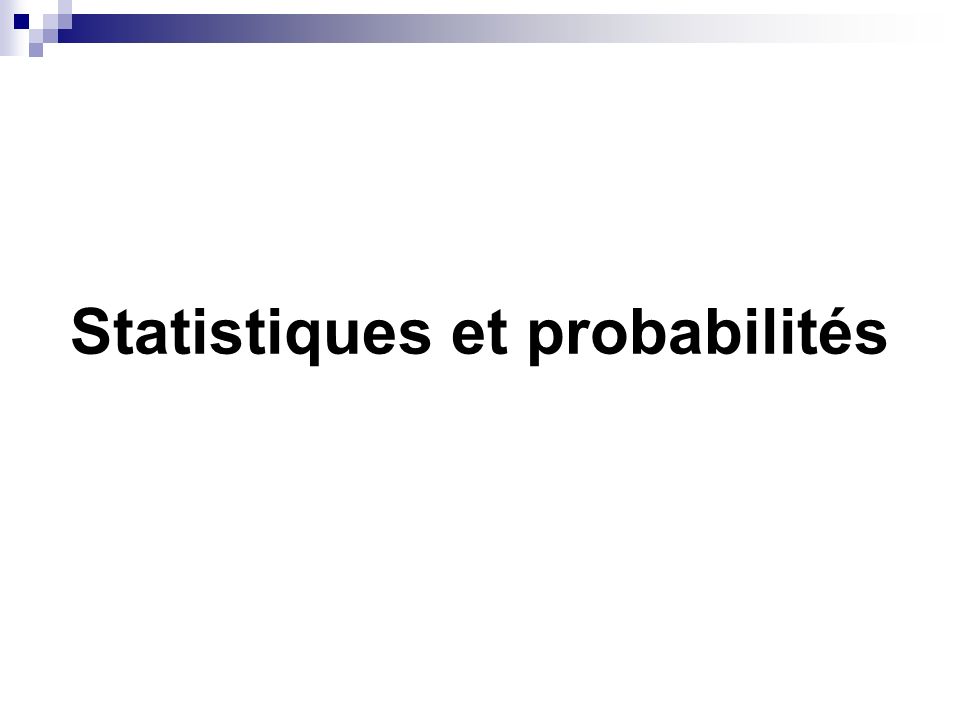 Statistiques et probabilités