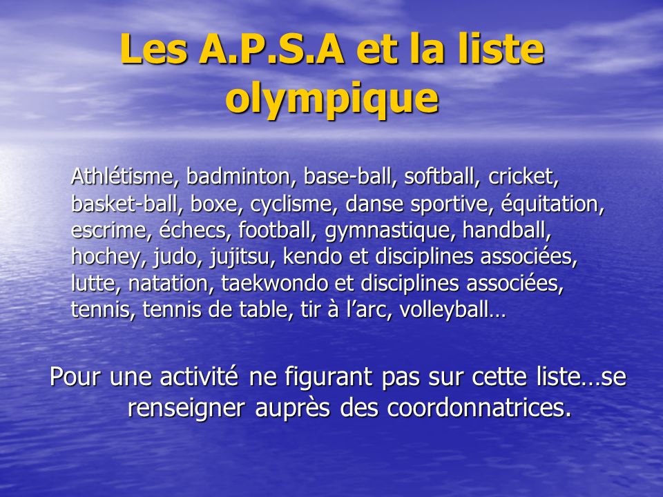 Les A.P.S.A et la liste olympique