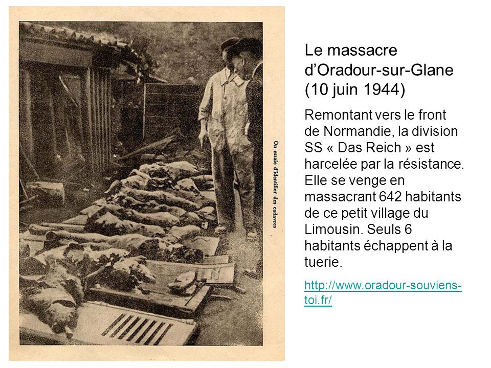 Le massacre d’Oradour-sur-Glane (10 juin 1944)