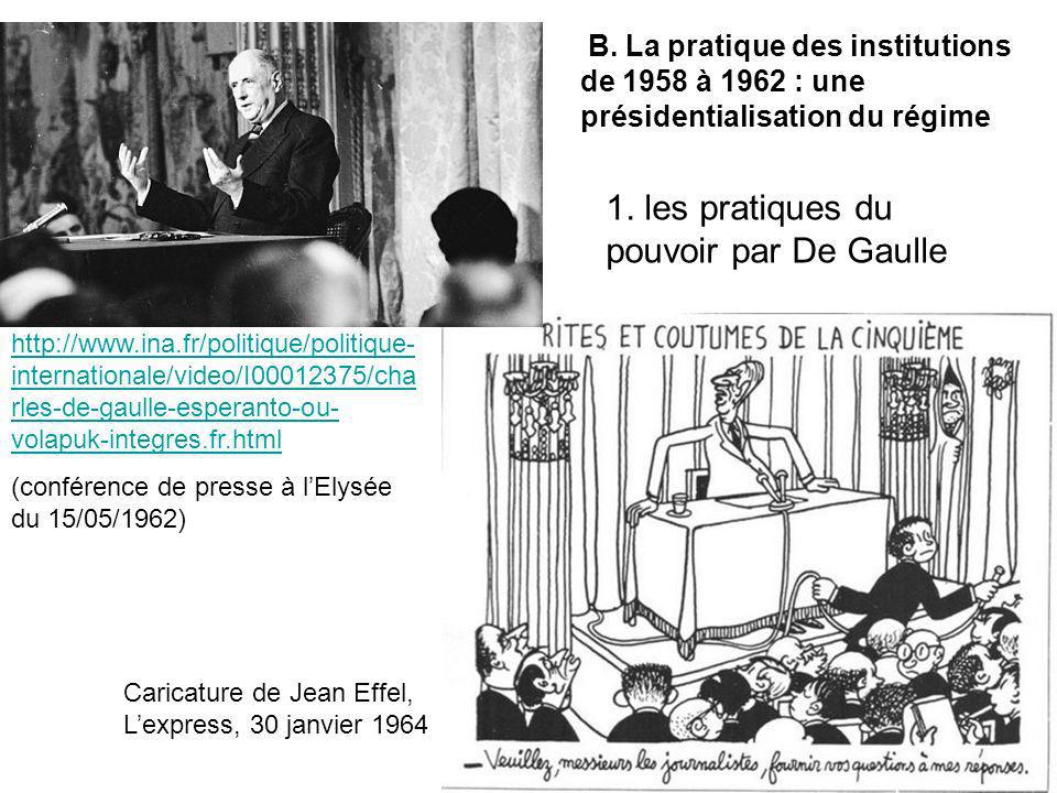 1. les pratiques du pouvoir par De Gaulle
