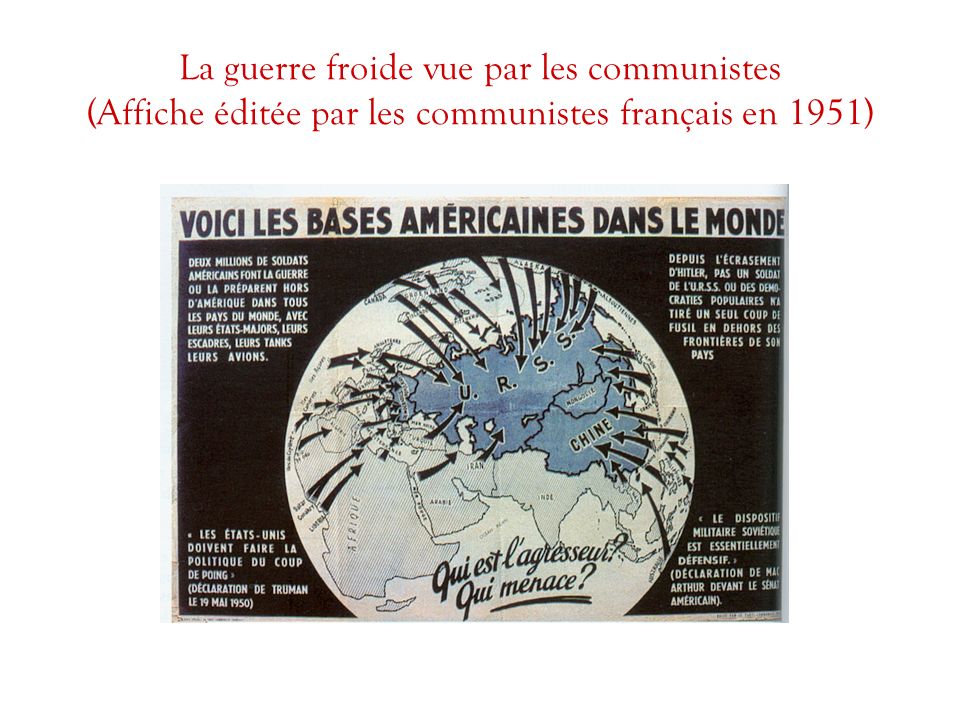 La guerre froide vue par les communistes (Affiche éditée par les communistes français en 1951)