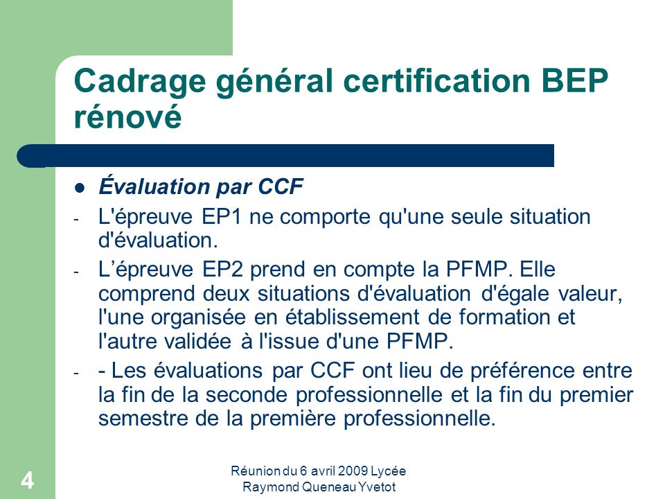 Cadrage général certification BEP rénové