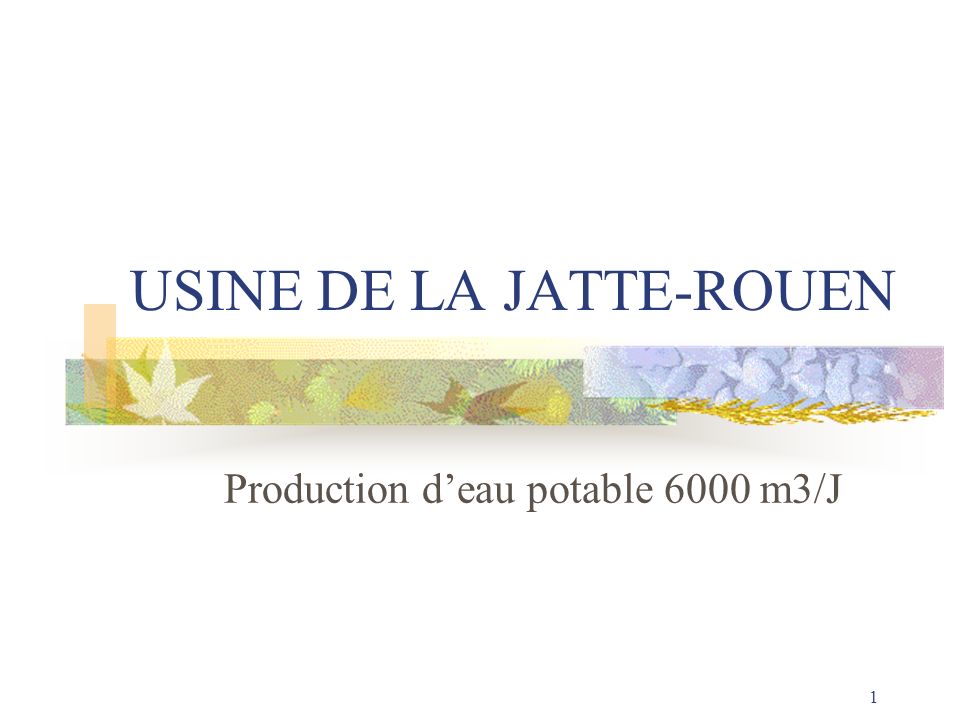 USINE DE LA JATTE-ROUEN