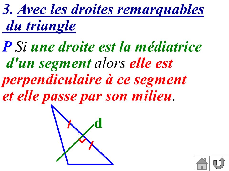 3. Avec les droites remarquables du triangle