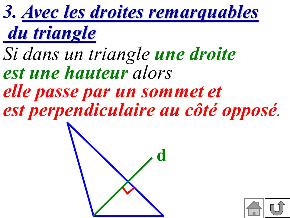 3. Avec les droites remarquables du triangle