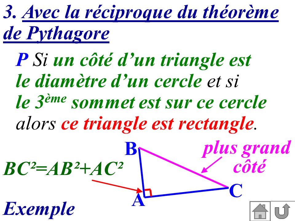 3. Avec la réciproque du théorème de Pythagore