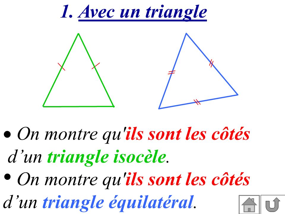 1. Avec un triangle On montre qu ils sont les côtés.