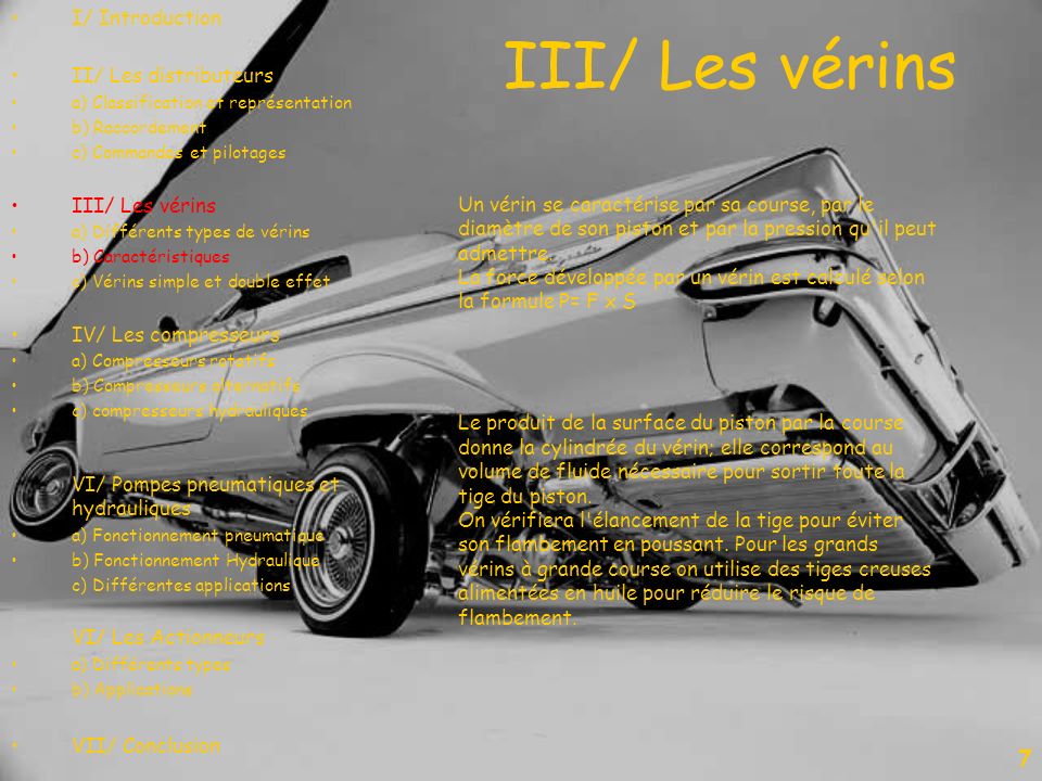 III/ Les vérins 7 I/ Introduction II/ Les distributeurs