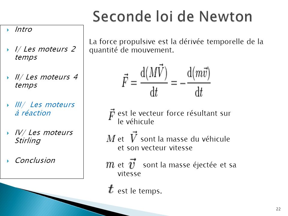 Seconde loi de Newton Intro I/ Les moteurs 2 temps