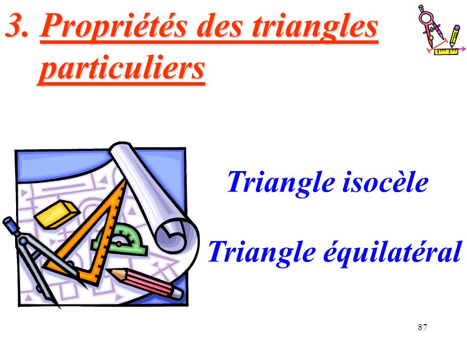 3. Propriétés des triangles particuliers