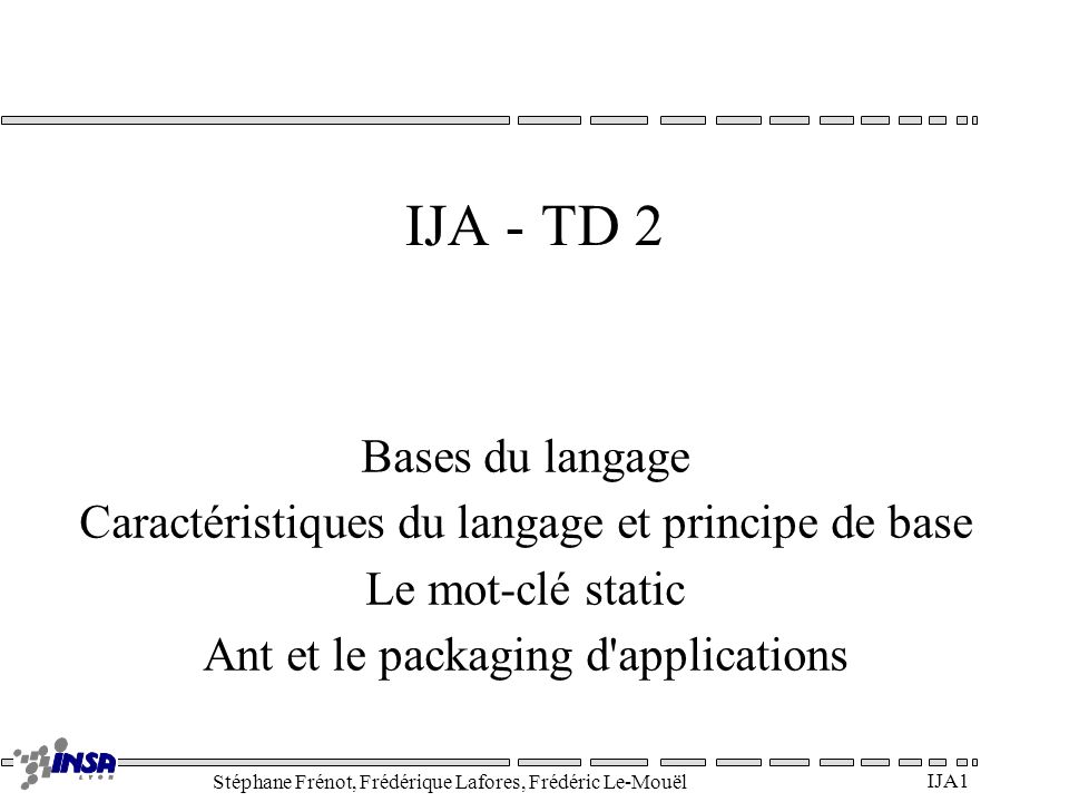 IJA - TD 2 Bases du langage