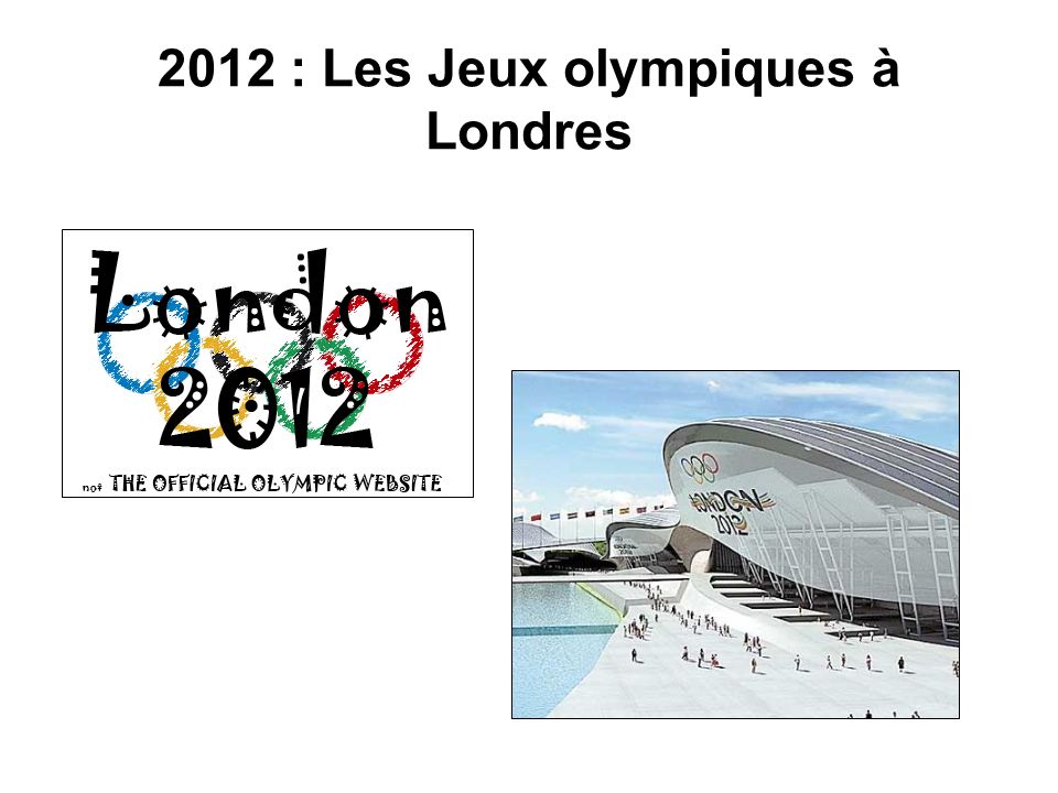 2012 : Les Jeux olympiques à Londres