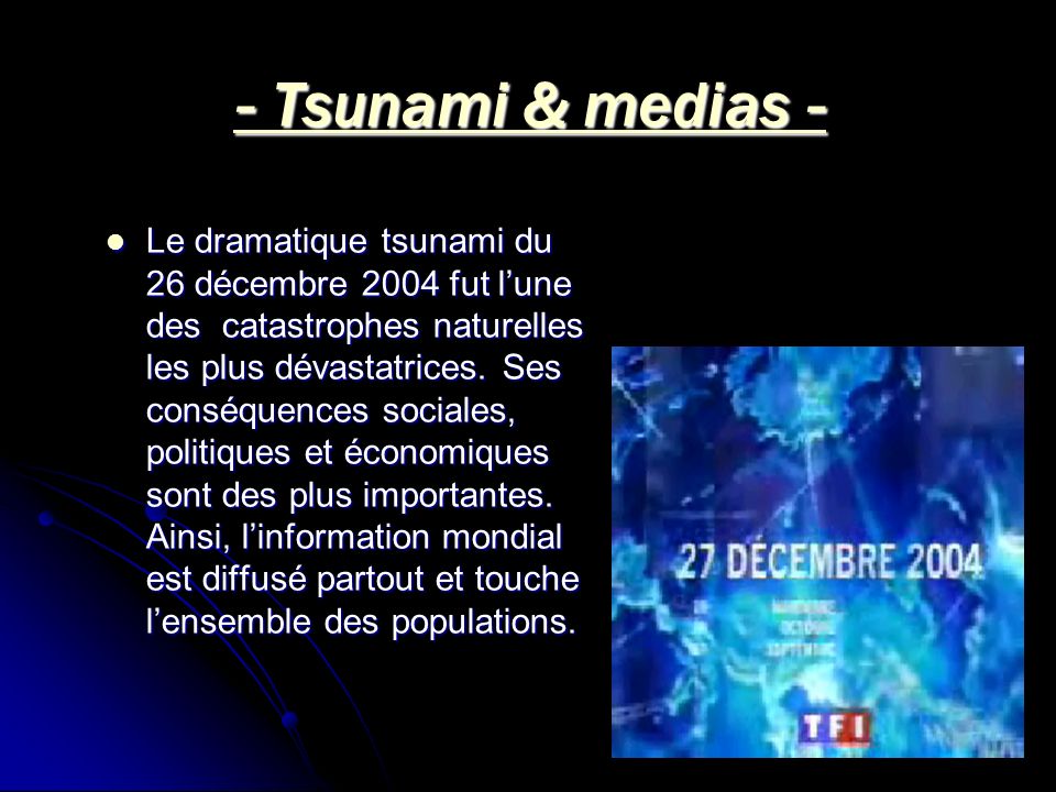 - Tsunami & medias -