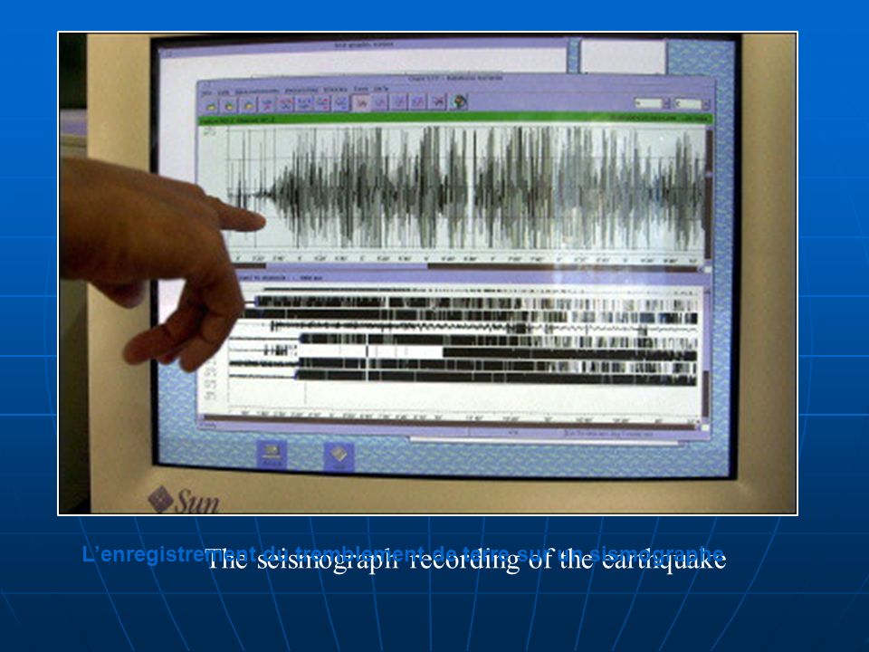 The seismograph recording of the earthquake