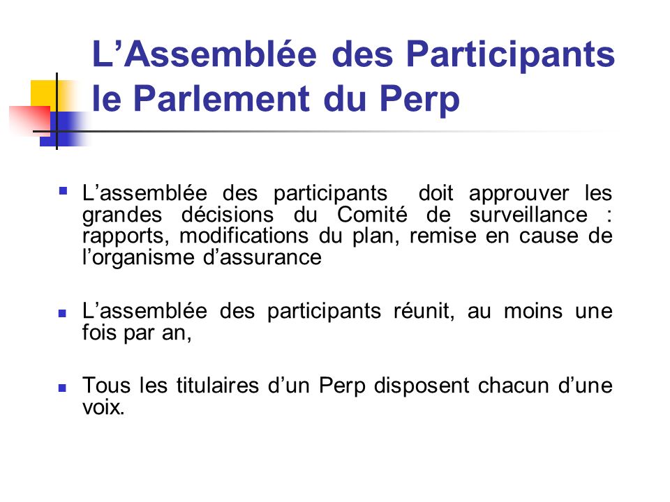 L’Assemblée des Participants le Parlement du Perp