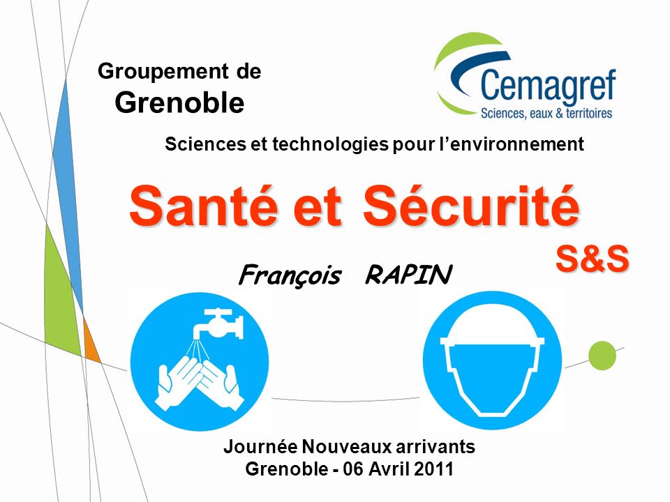 Santé et Sécurité S&S Grenoble François RAPIN Groupement de