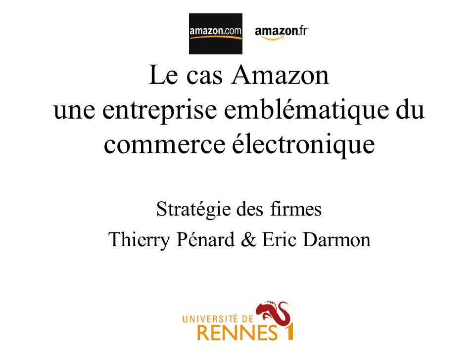 Le cas Amazon une entreprise emblématique du commerce électronique
