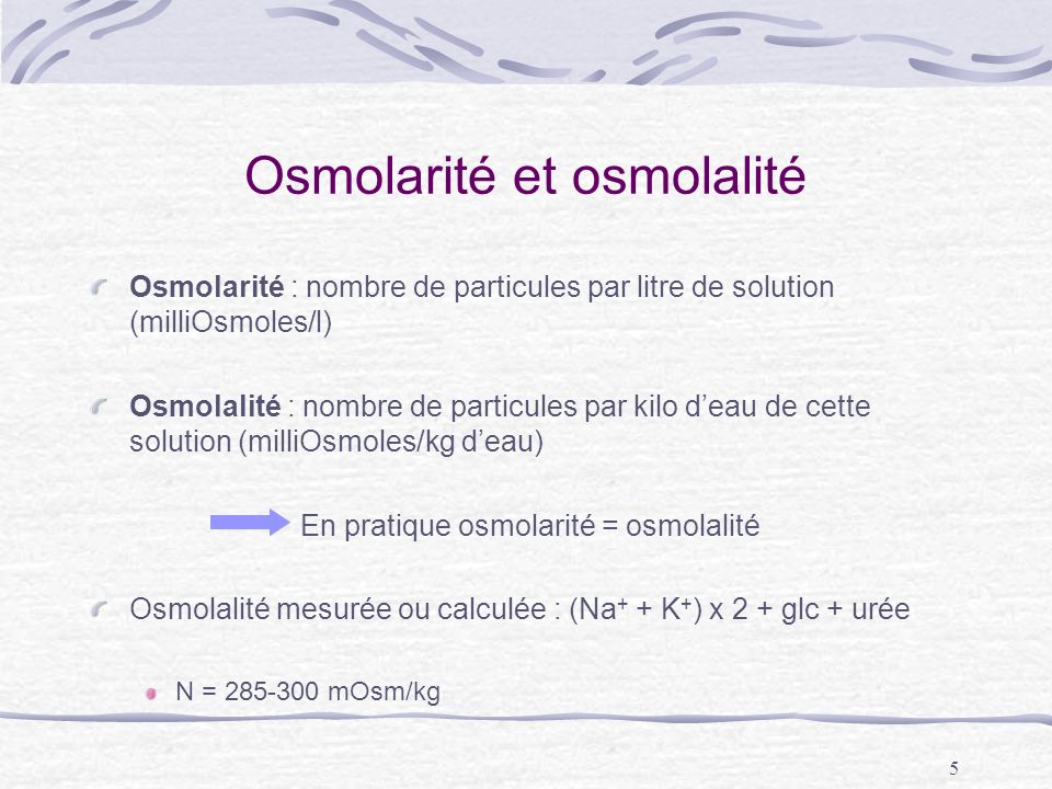 Osmolarité et osmolalité