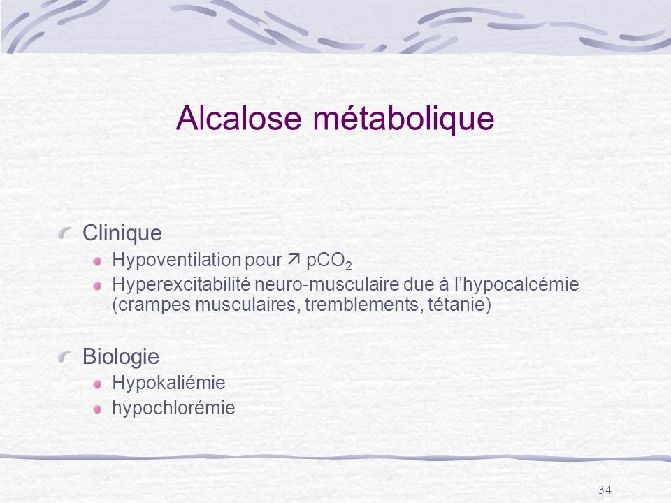 Alcalose métabolique Clinique Biologie Hypoventilation pour  pCO2