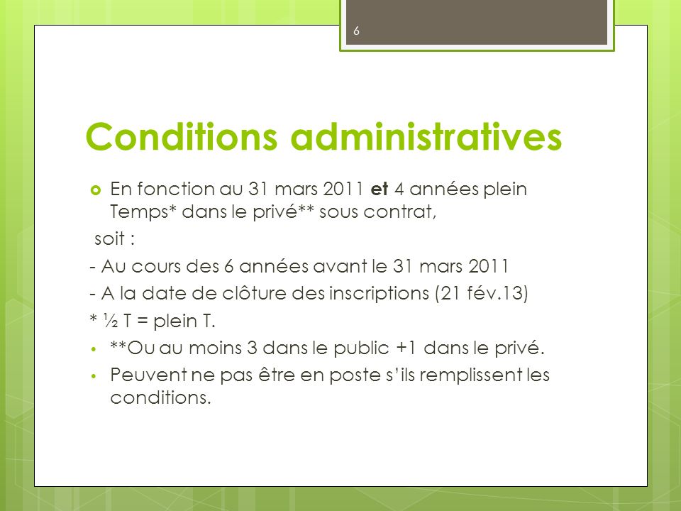 Conditions administratives